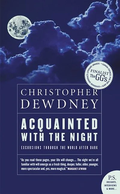 Acquainted With The Night: Excursions Through the World After Dark