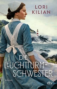 Die Leuchtturmschwester: Roman | Findet sie im Kampf gegen die Gezeiten den Mut zu lieben? | Historische Liebesgeschichte auf den rauen Inseln Schottlands