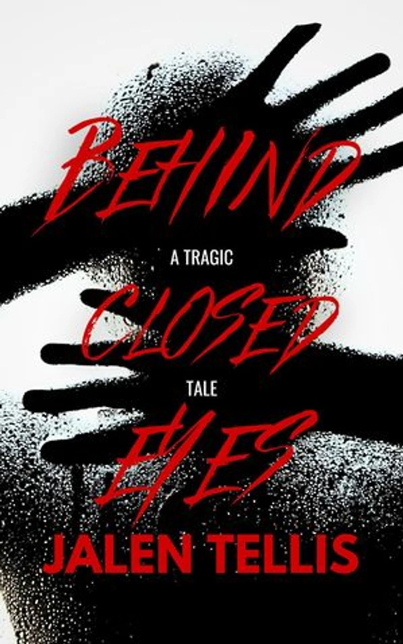 Behind Closed Eyes: A Tragic Tale