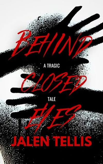 Behind Closed Eyes: A Tragic Tale