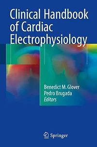 Clinical Handbook of Cardiac Electrophysiology