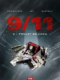 9/11 - Tome 02: Projet Bojinka