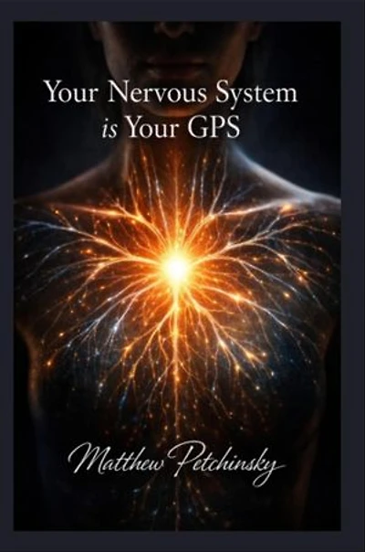 Your Nervous System is Your GPS