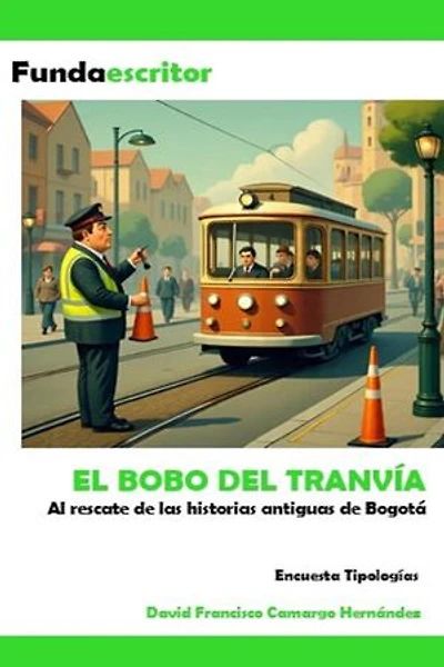 El bobo del tranvía
