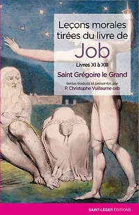 Leçons morales tirées du livre de Job - Tome 4: Livres XI à XVI