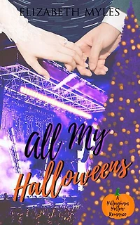 All My Halloweens: A Hillingham Hollow Romance
