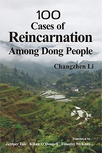 100 Cases of Reincarnation Among Dong People