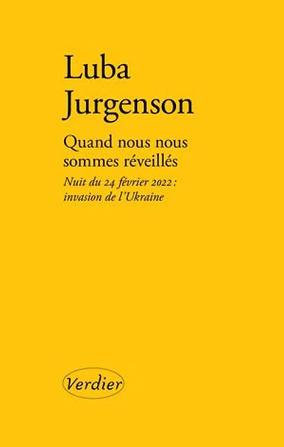 Quand nous sommes réveillés: nuit du 24 février 2022
