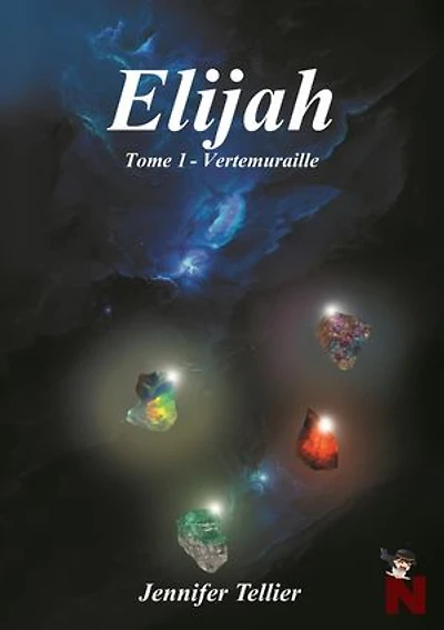 Elijah: Tome 1 : Vertemuraille