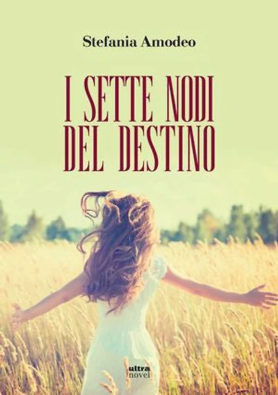 I sette nodi del destino