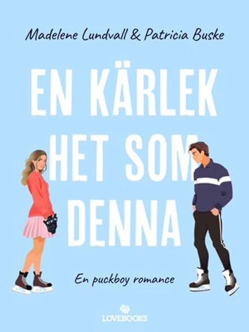 En kärlek het som denna