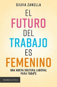 El futuro del trabajo es femenino