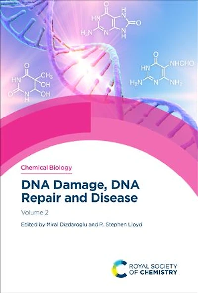 DNA Damage, Repair and Disease: Volume 2
