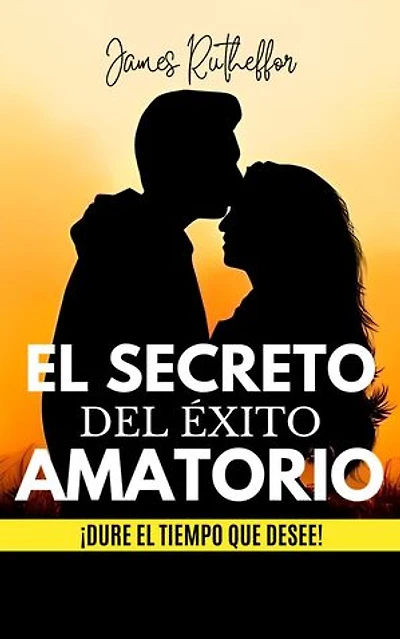 El secreto del éxito amatorio