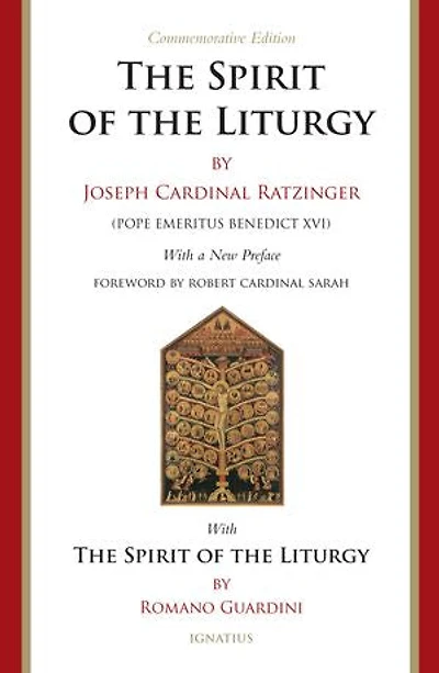 the Spirit of Liturgy -- Commemorative Edition