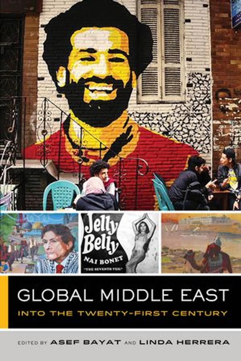 Global Middle East: Into The Twenty-first Century