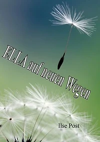 ELLA auf neuen Wegen