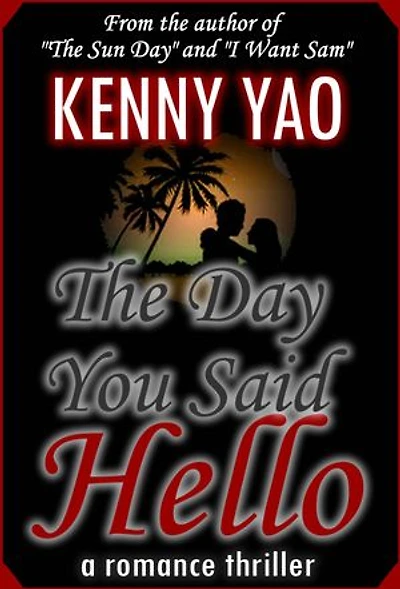 The Day You Said Hello