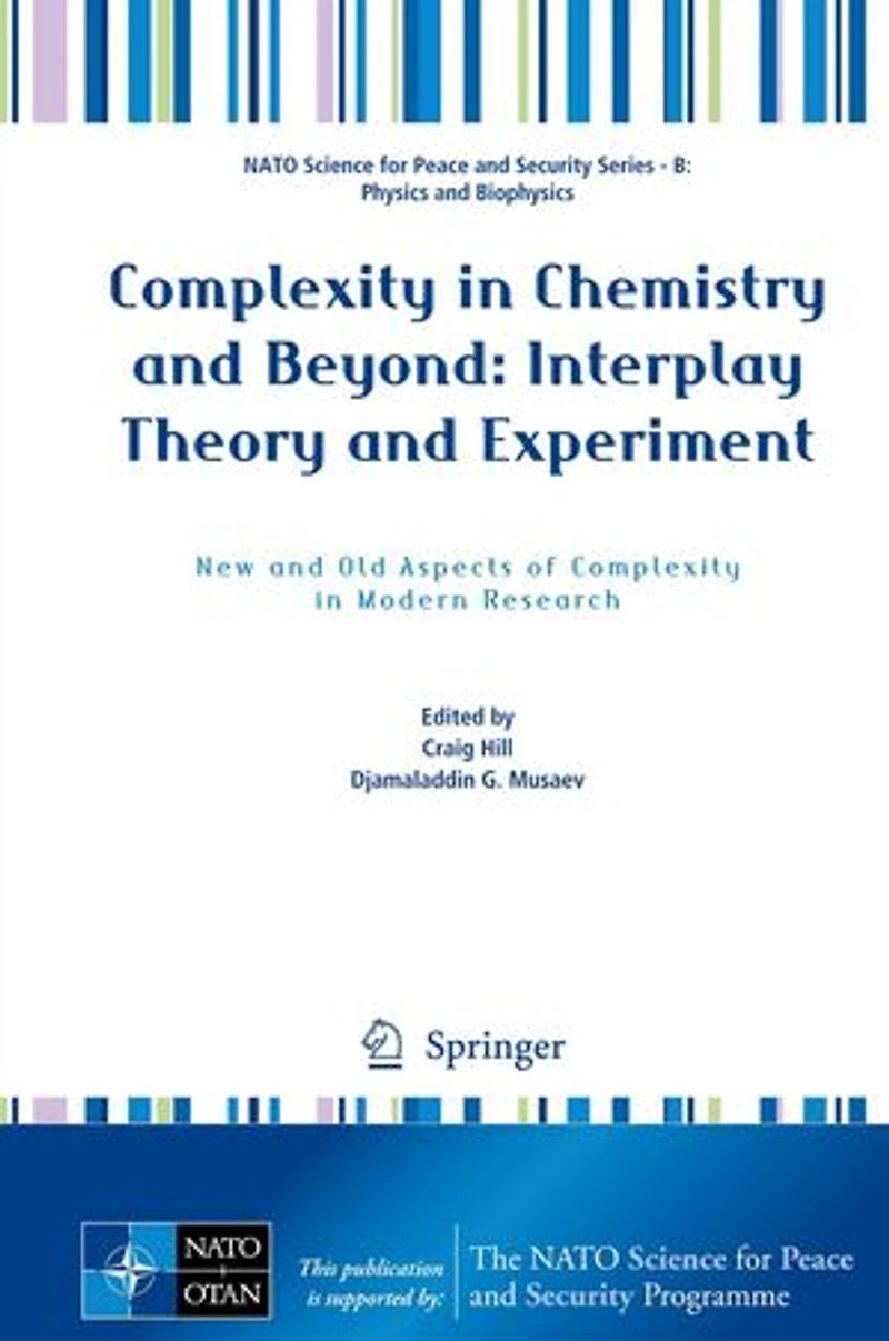 Complexity Chemistry and Beyond: Interplay Theory Experiment: New Old Aspects of Modern Researc: Research