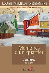 Mémoires d'un quartier, tome 12: Adrien, la suite
