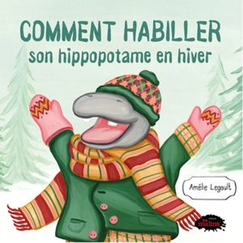 Comment habiller son hippopotame en hiver
