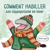 Comment habiller son hippopotame en hiver