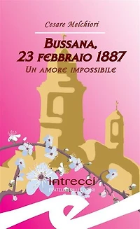 Bussana, 23 febbraio 1887: Un amore impossibile