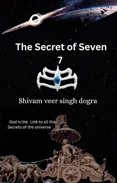 The Secret of Seven 7: God is the link to all the secrets of the universe