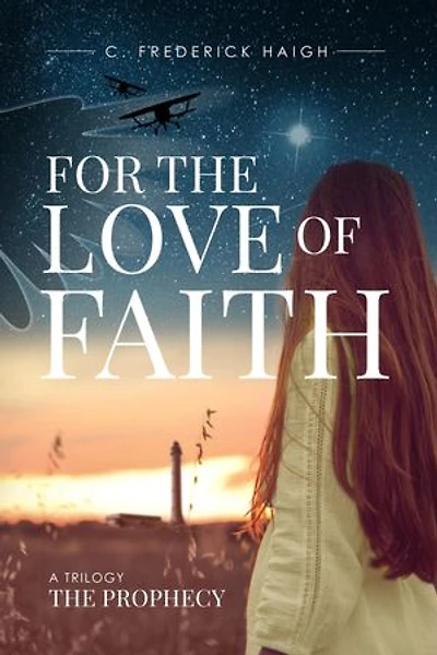 For the Love of Faith: The Prophecy