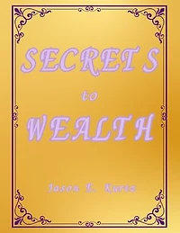 Secret to Wealth