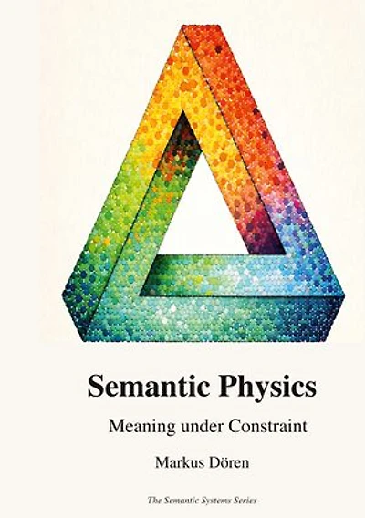 Semantic Physics: Meaning under Constraint
