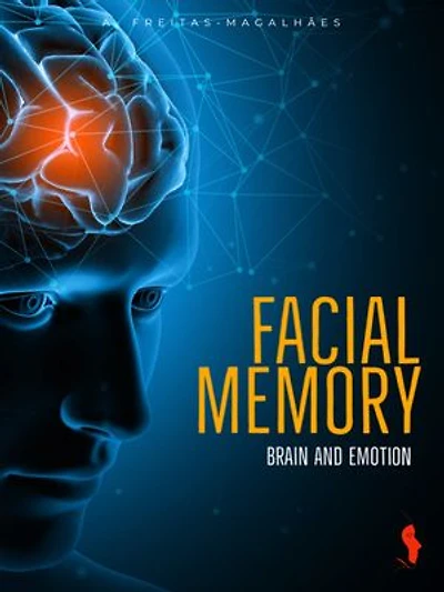 Facial Memory: Brain and Emotion
