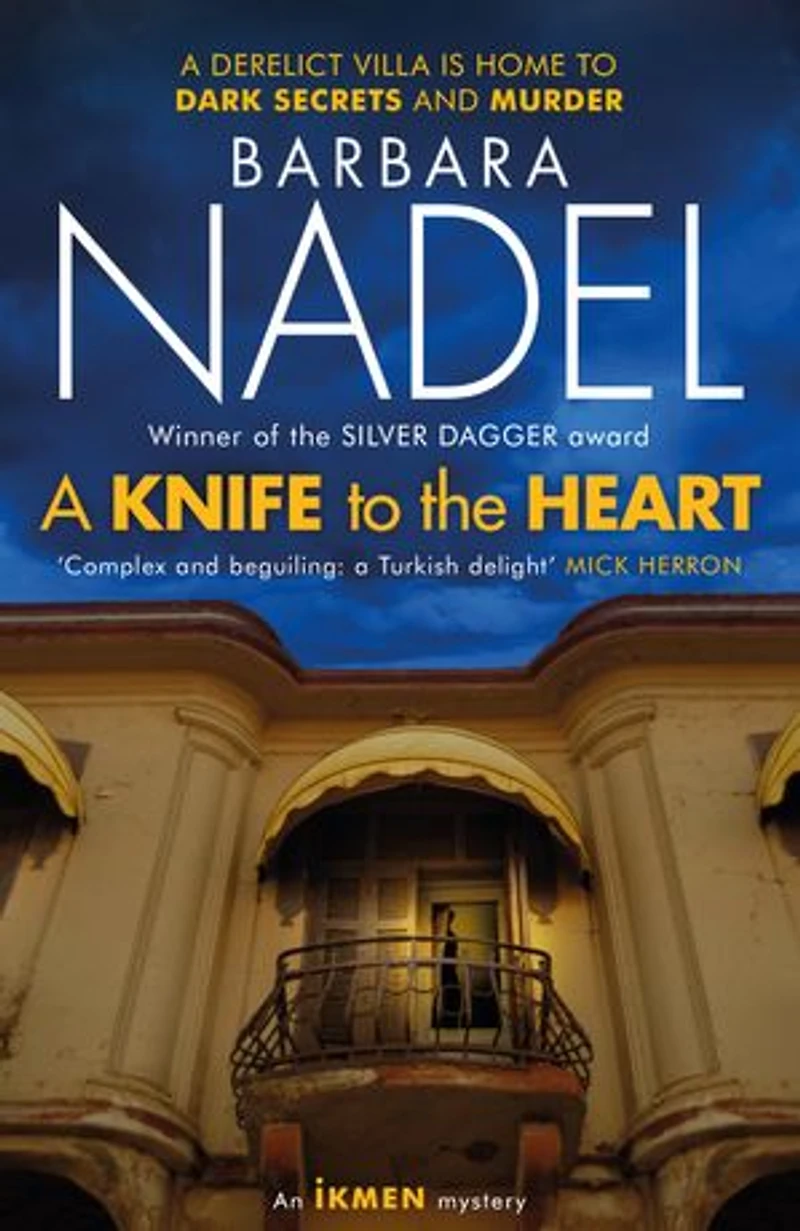 A Knife to THE Heart (Ikmen Mystery 21): Inspiration for TURKISH DETECTIVE, BBC Two's sensational new TV series