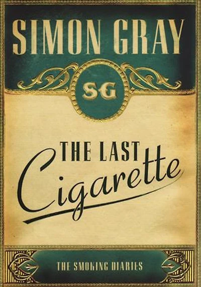 The Smoking Diaries Volume 3: The Last Cigarette