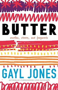 Butter: Novellas, Stories, and Fragments