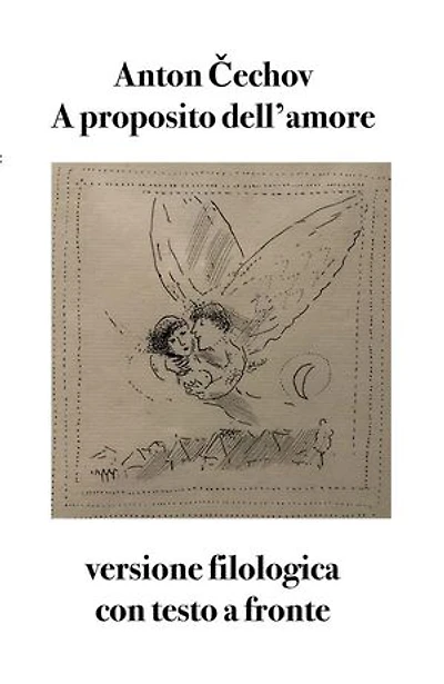 A proposito dell'amore: versione filologica con testo a fronte