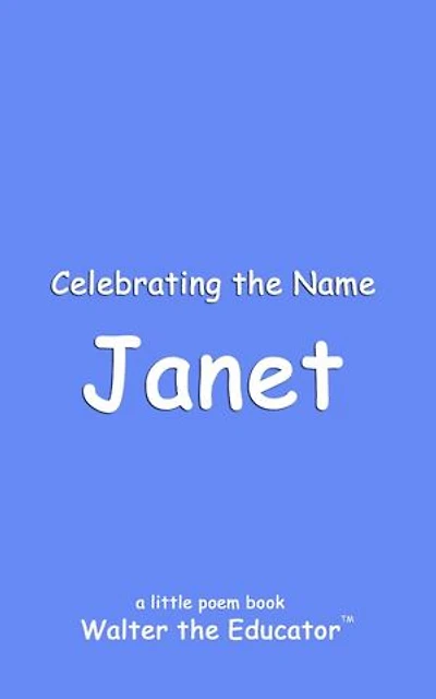 Celebrating the Name Janet