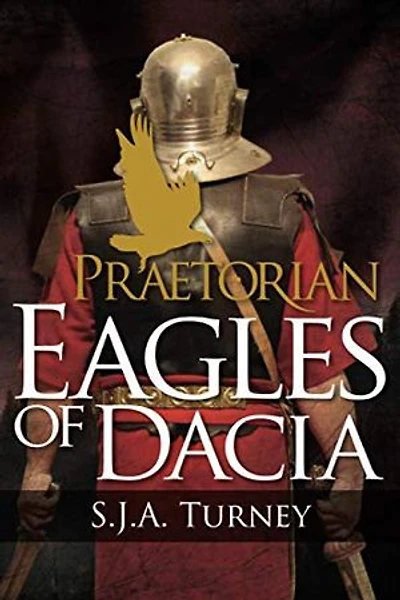 Praetorian: Eagles of Dacia