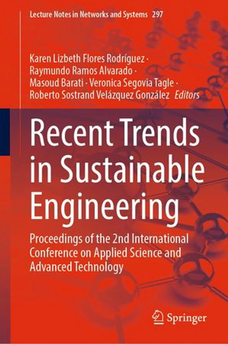 Recent Trends Sustainable Engineering: Proceedings of the 2nd International Conference on Applied Science and Advanced Technology