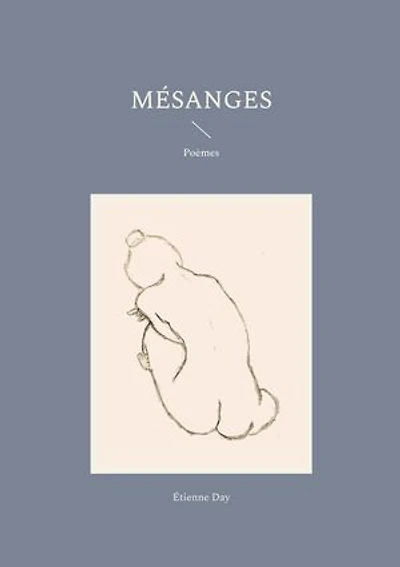 Mésanges: Poèmes