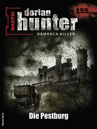 Dorian Hunter 155: Die Pestburg
