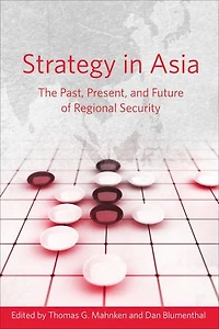Strategy Asia: The Past, Present, and Future of Regional Security