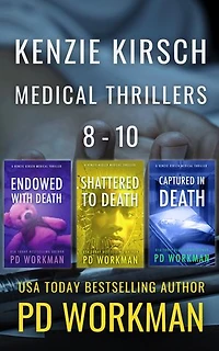 Kenzie Kirsch Medical Thrillers 8-10: A Medical Examiner Mystery