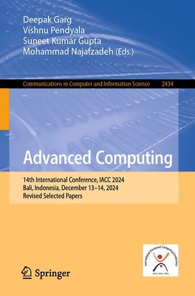 Advanced Computing: 14th International Conference, IACC 2024, Bali, Indonesia, December 13-14, Revised Selected Papers