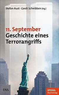 11. September: Geschichte eines Terrorangriffs