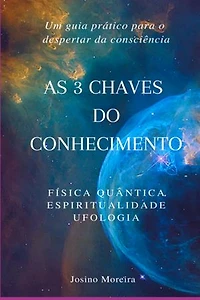 As 3 Chaves Do Conhecimento