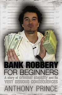 Bank Robbery for Beginners