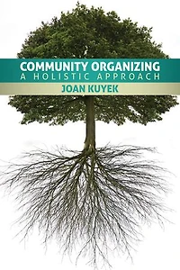 Community Organizing: A Holistic Approach