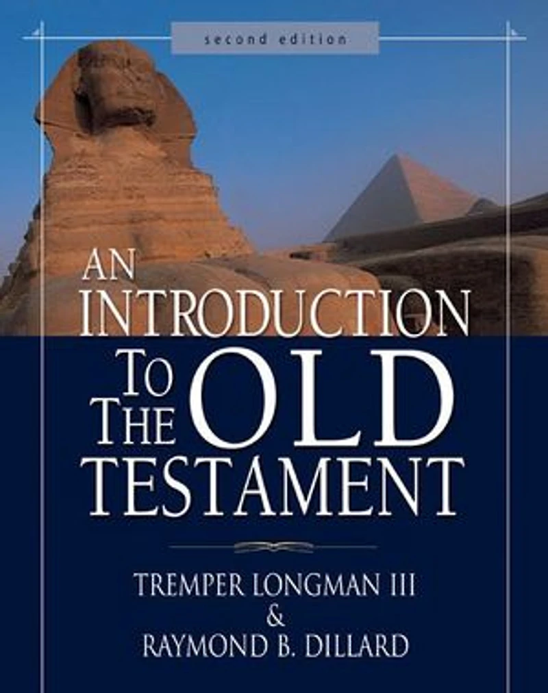 An Introduction to the Old Testament: Second Edition