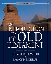 An Introduction to the Old Testament: Second Edition